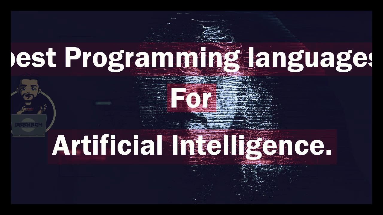 Best Programming Languages For Artificial Intelligence (AI) - YouTube