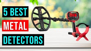 Best Metal Detectors 2023 | Top 5 -  Best Metal Detector You Can Buy In 2023