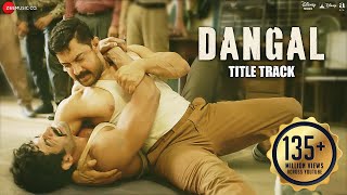 Dangal - Title Track | Dangal | Aamir Khan | Pritam | Amitabh Bhattacharya| Daler Mehndi | HD Video