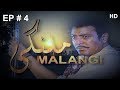 Malangi, Episode # 4, Best PTV Drama Serial, HD | Noman Ejaz | Sara Chaudhry | Mehmood Aslam |