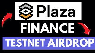 Plaza finance testnet | 5minutes free Airdrop 2025