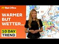 10 Day Trend 24/04/2024–Getting warmer- Met Office Weather Forecast