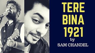 Tere Bina - Arjit Singh  | 1921 | Zareen Khan | Karan Kundra | Zee Music Company