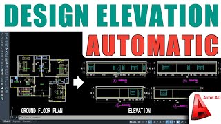 Make Automatic Elevation AutoCAD Best Tutorial