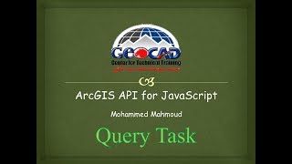 Lesson 11 - ArcGIS API for JavaScript - Query Task