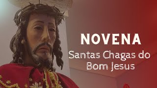 1ª Novena das Santas Chagas do Bom Jesus - 20/02/2025