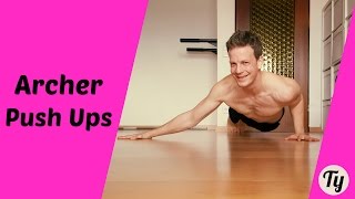 Archer Push Ups - The CORRECT Way!