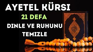 AYETEL KÜRSİ 21 DEFA. DİNLE VE RUHUNU TEMİZLE 4