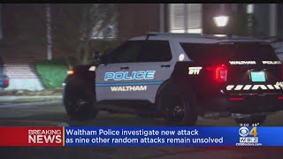 Waltham Police Investigate New Attack As Nine Other Random Attacks Remain Unsolved