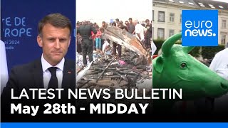 Latest news bulletin: May 28th 2024 Midday | euronews 🇬🇧