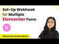 How to Set-Up Webhook for Multiple Elementor Form