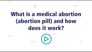 How does medical abortion aka the abortion pill work?