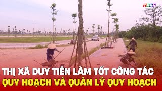 Duy Tiên làm tốt công tác quy hoạch và quản lý quy hoạch | Hà Nam TV