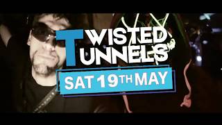 Twisted Tunnels promo 2