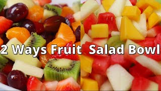 How to Make Fresh Fruit Bowl at Home | 2 Ways | HEALTHY Dessert
