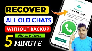 How to Recover WhatsApp messages without Backup | Restore WhatsApp deleted chat without Backup