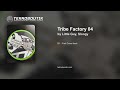 Tribe Factory 04 - Little Guy, Uzi, Sloogy, Bollini Verdi | Vinyl Preview