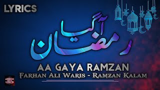 Lyrics | Aa Gaya Ramzan | Ramzan New Kalam | Farhan Ali Waris | Akhon Official Lyrics