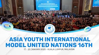 Asia Youth International Model United Nations 16TH 2025 - KUALA LUMPUR, MALAYSIA | Aftermovie