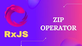 75. RxJS Zip Operator. Learn RxJS Join Creation Zip Operator - RxJS