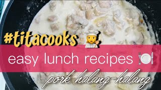 #titaCOOKS: Pork HALANG-HALANG! 👩‍🍳 | Easy Lunch Recipes 🍽