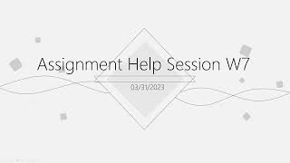 3. Assignment help session : W7 Friday [Python basics]