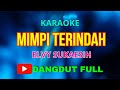 Mimpi Terindah karaoke Elvy Sukaesih