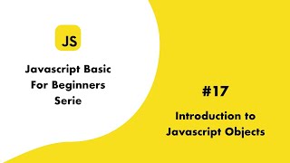 JS Basic17 Introduction to Javascript Objects