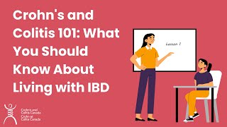 Crohn's and Colitis 101: What You Should Know About Living with IBD