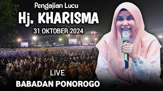 🔴 LIVE PENGAJIAN LUCU || Hj. KHARISMA YOGI NOVIANA TERBARU 31 OKTOBER 2024 || DI BABADAN PONOROGO