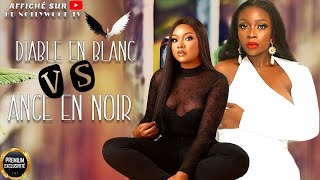 DIABLE EN BLANC VS ANGE EN NOIR : Film Nigerian En Francais Complete/Film Nouveaute