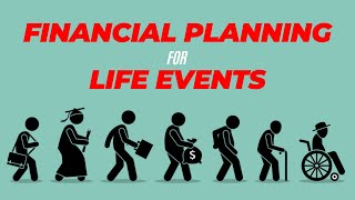Financial Planning for Life Events: Secure Your Future with Strategic Management!