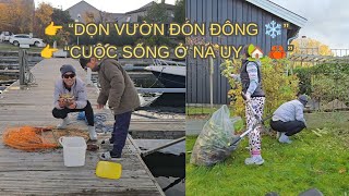 Gia Đình Việt Chuẩn Bị Cho Mùa Đông Ở Na Uy | Cả Nhà Dọn Vườn, Ra Biển Kéo Lồng Cua