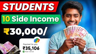 💰Earn Money Online ₹30,000/month | 10 Side Incomes For Students | Work From Home With No Investment!