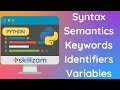 02 Python Keywords, Identifiers & Variables