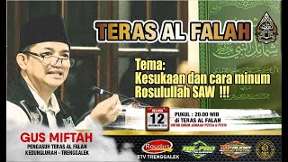 TERAS AL-FALAH  BERSAMA GUS MIFTAH