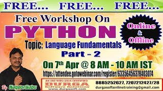 Free Workshop On PYTHON @ 7th April 8:00AM IST by Nagoor Babu