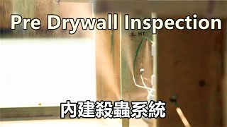 新房Pre drywall檢查~你知道內建殺蟲系統嗎?