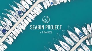 THE SEABIN PROJECT in France