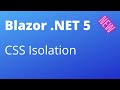 Blazor .NET 5 - CSS Isolation - Understanding DEEP pseudo-element (NEW!)