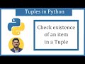 How to check the existence of an item in a Python Tuple | Amit Thinks