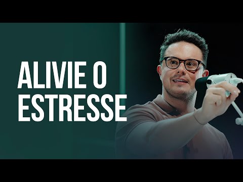 Alivie o estresse Deive Leonardo