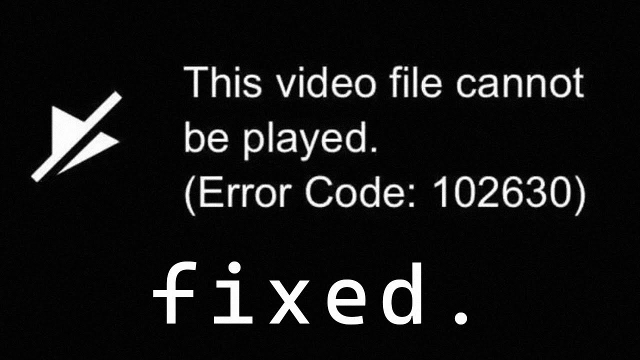 Fix The Video Cannot Be Played Error Code 102630 On Windows 11 Fix The Video Cannot Be Played Error Code 102630 On Windows 11