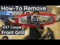 How to Remove a G37 Coupe Front Grill | Take Off Instructions | Install