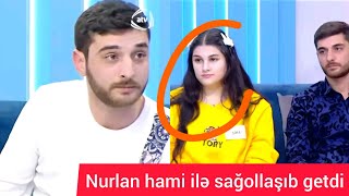 Nurlan her kəslə sağollaşıb getdi