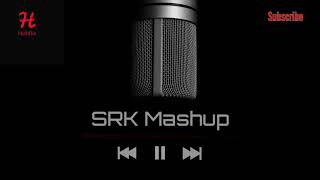 Sharukh Khan 2022|Mashup Song| SRK Love #SRK #Music #Mashup
