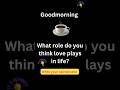 Is love good #shortvideo #quotes #shorts #shortsfeed #shortsviral