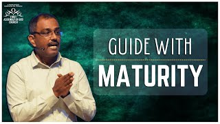 BECOME MATURE TO LEAD OTHERS TO MATURITY | Rev Ajay Chakraborty | First Assembly Of God Church