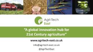 Agri-Tech East: Pioneering Agricultural Innovation