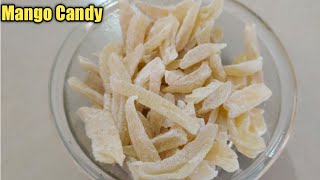 బయట కొనక్కర్లేకుండా mango candy ఇంట్లోనే ఈజీగా చేయొచ్చు|mango candy|మామిడి క్యాండీ